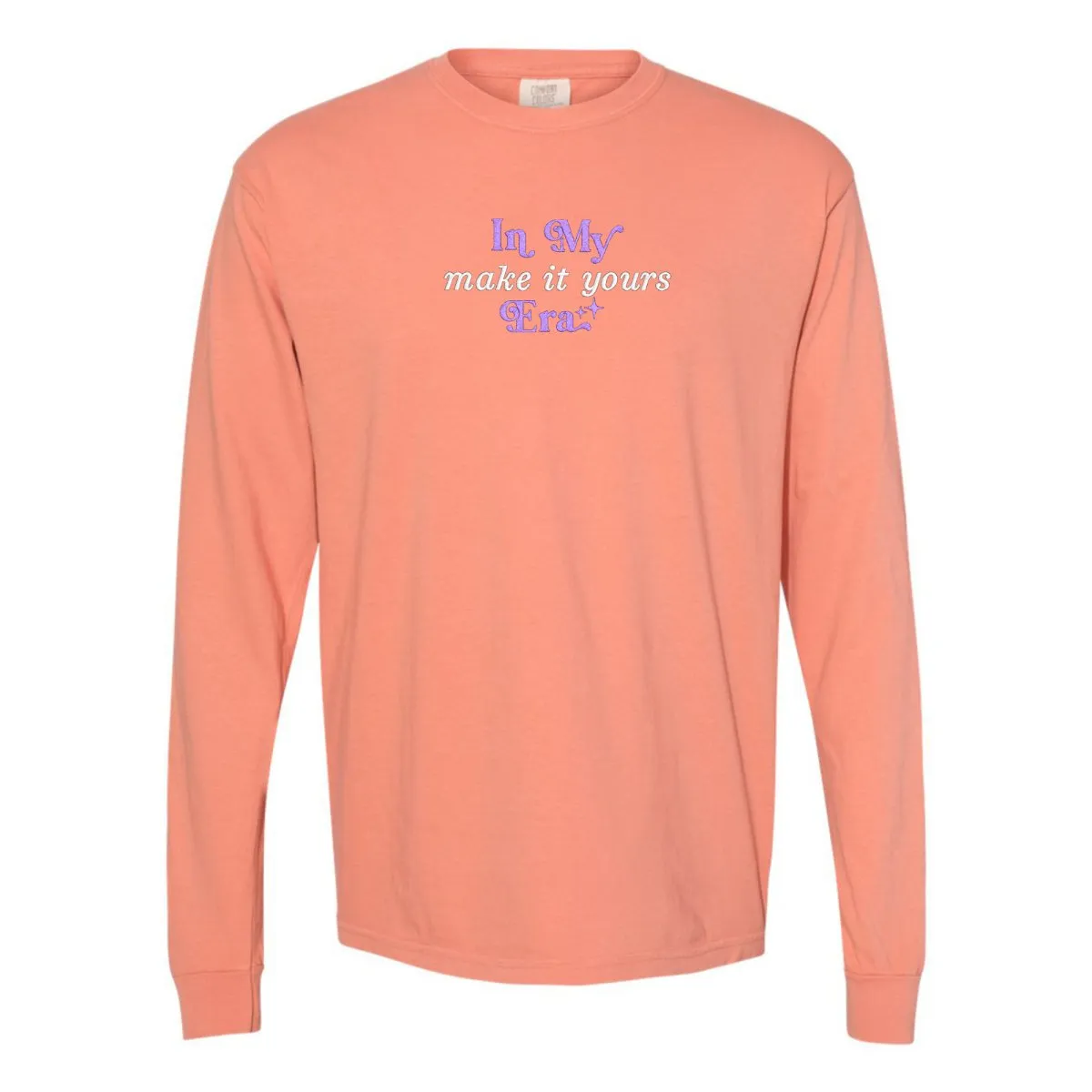 Make It Yours™ 'In My ___ Era' Long Sleeve T-Shirt