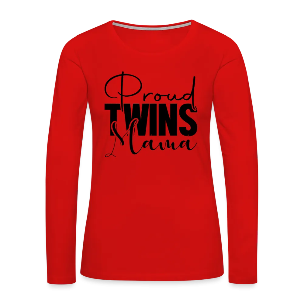 Proud Twins Mama Premium Women's Long Sleeve T-Shirt