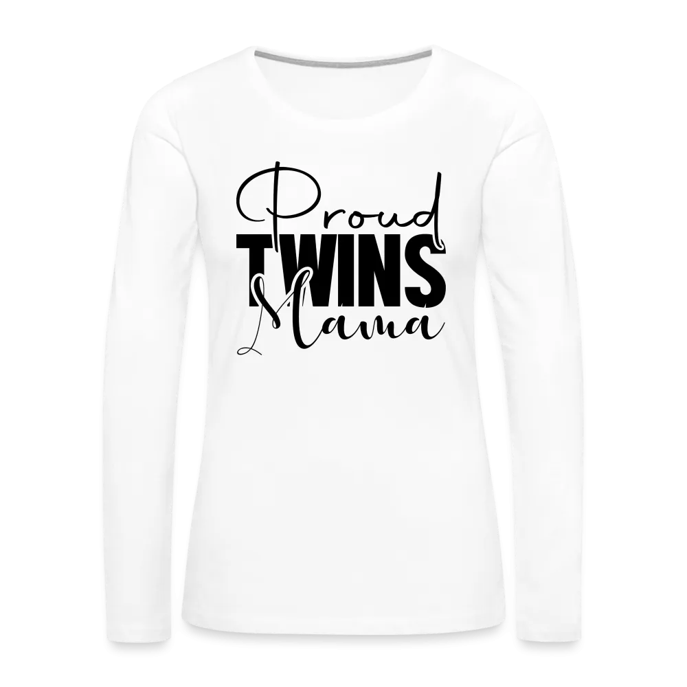 Proud Twins Mama Premium Women's Long Sleeve T-Shirt