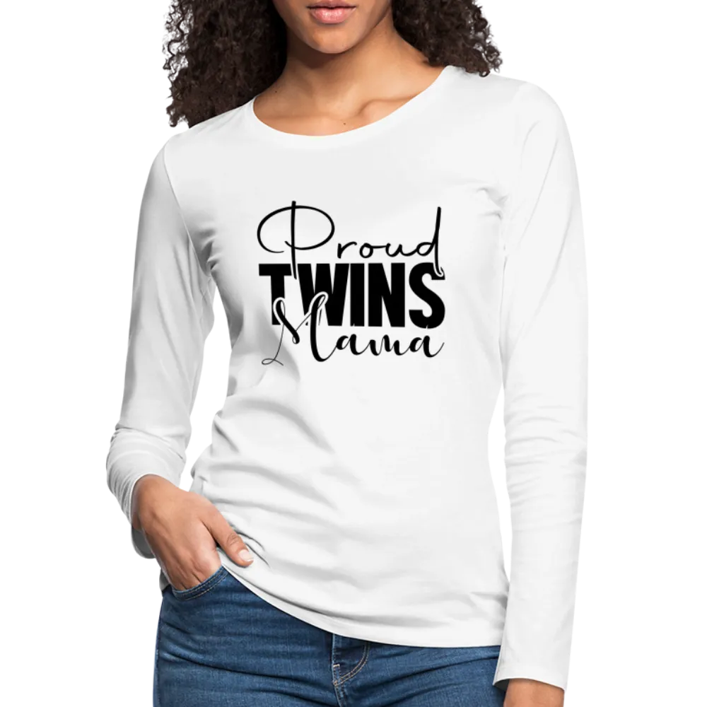 Proud Twins Mama Premium Women's Long Sleeve T-Shirt