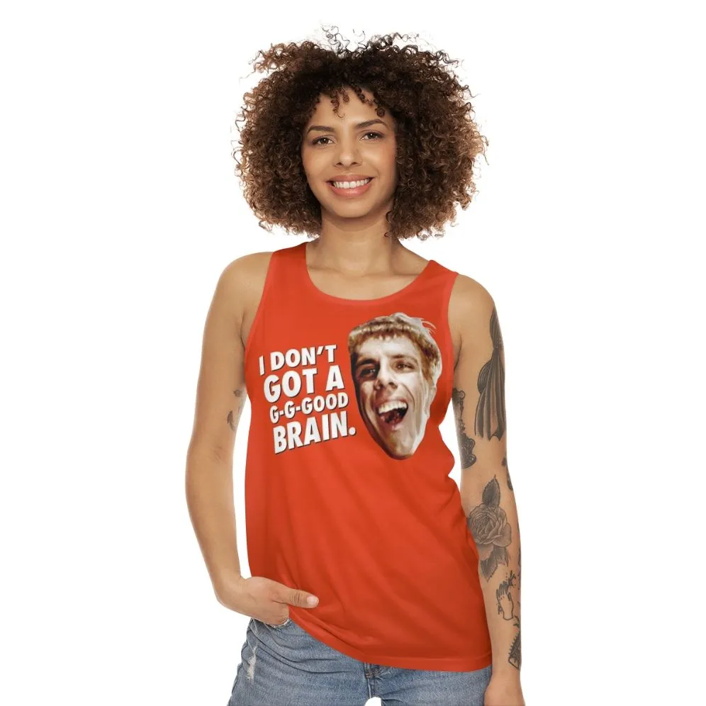 "I Don't Got a Good Brain" Unisex Tank Top | Funny Pop Culture Meme Shirt