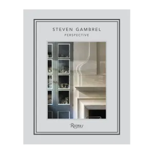 Steven Gambrel: Perspective