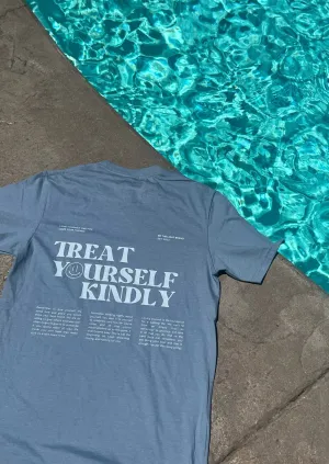 Treat Yourself Kindly Tee